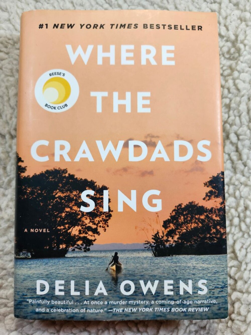 Delia Owens Where the Crawdads Sing Hardcover 2018 Reeses Book Club Dust Jacket